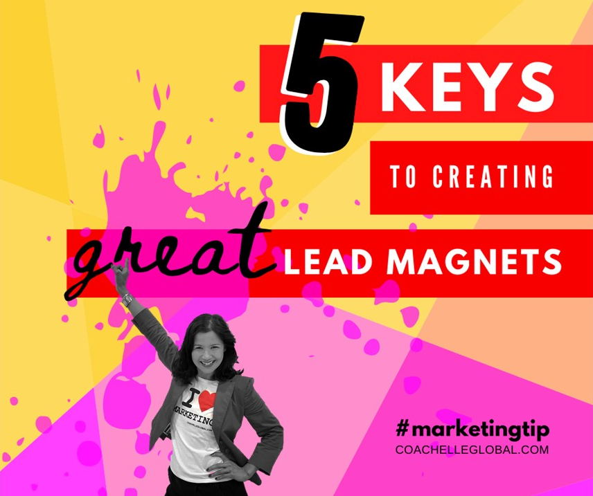 5 keys to creating great lead magnets